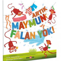 Artık Maymun Falan Yok!