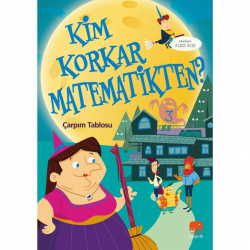 Kim Korkan Matematikten Çarpım Tablosu Kim Korkan Matematikten Çarpım Tablosu