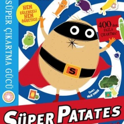 Süper Patates Süper Çıkartma Gücü
